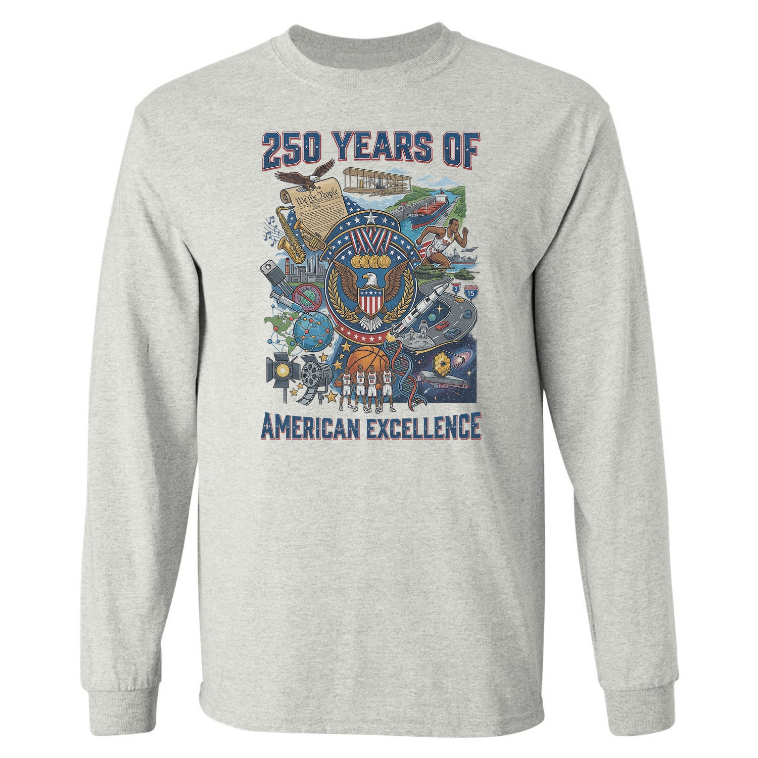 250 Years Of American Excellence USA Anniversary Long Sleeve T-Shirt