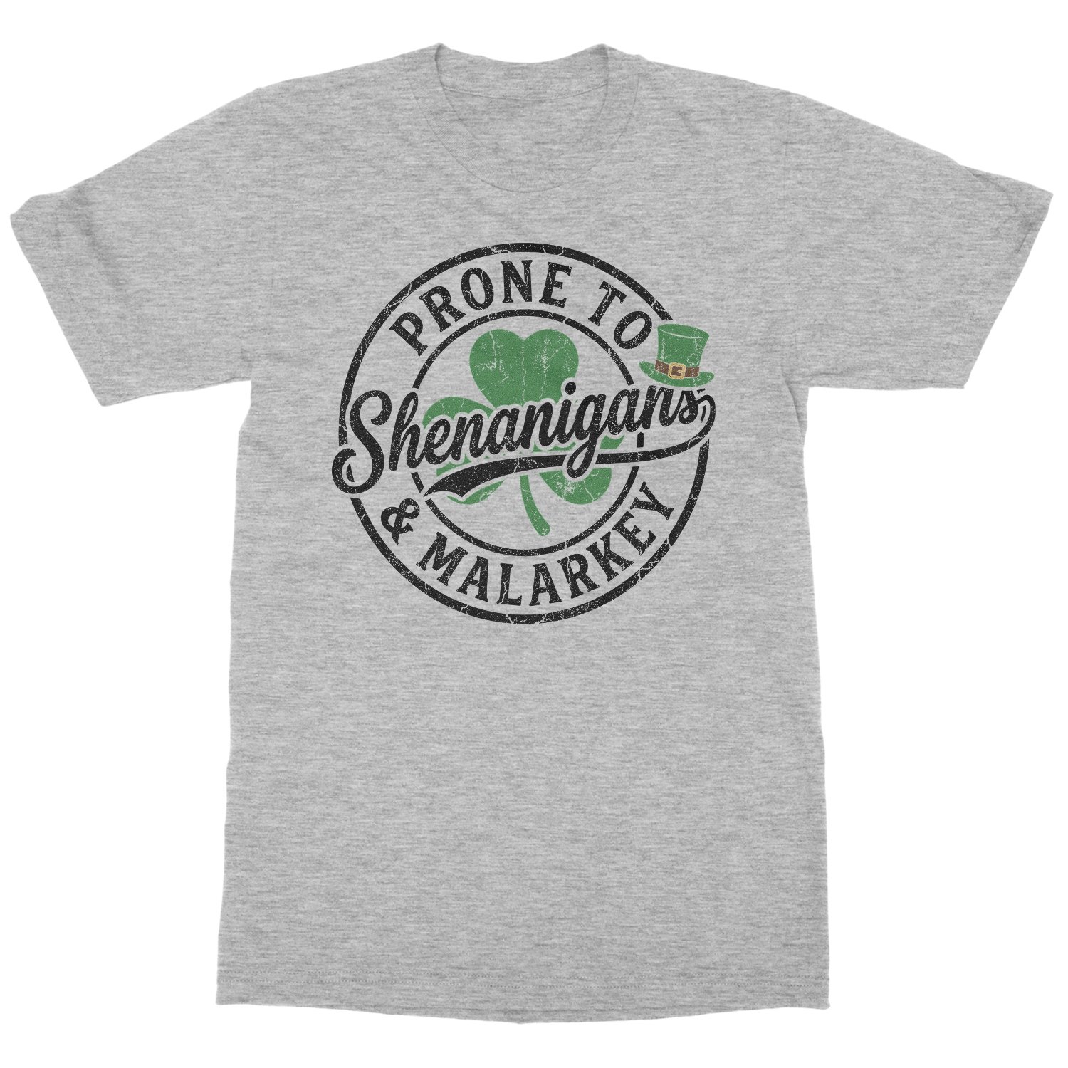 Prone To Shenanigans – St Patrick’s Day Funny Unisex T-Shirt