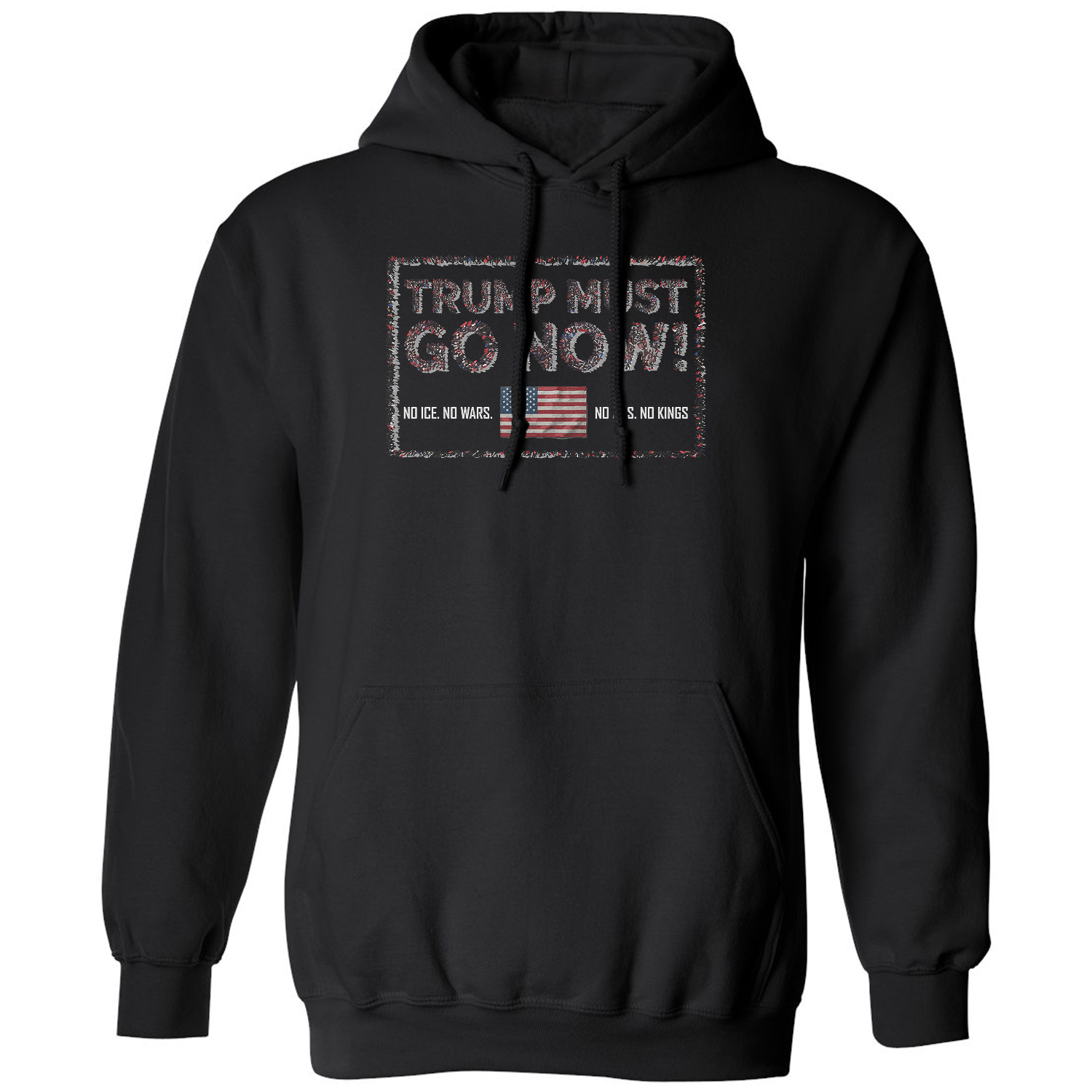 Trump Must Go Now No Kings USA Flag Graphic Unisex Hooded Sweatshirt