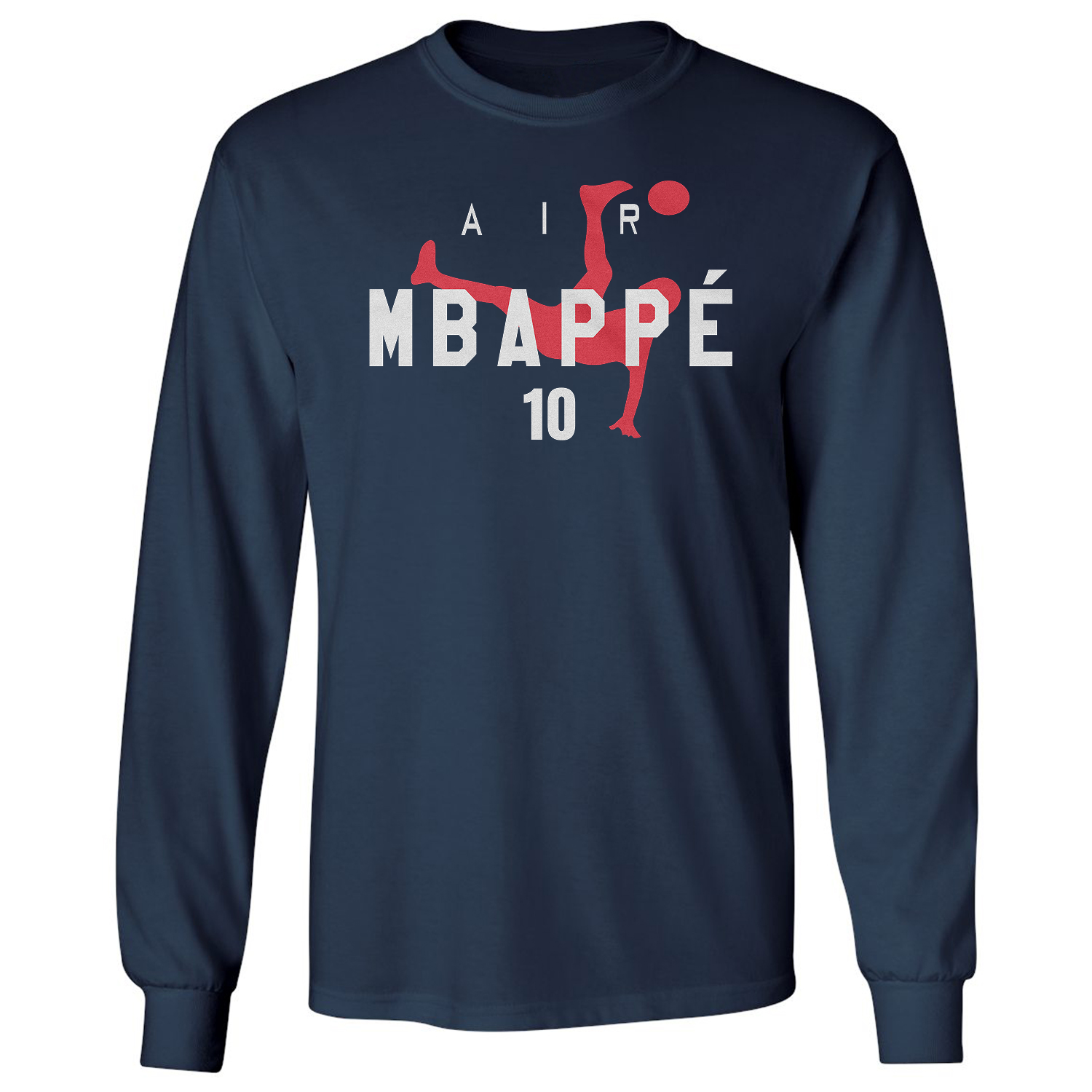 Air Mbappe 10 Overhead Kick France Soccer Fans Long Sleeve T-Shirt