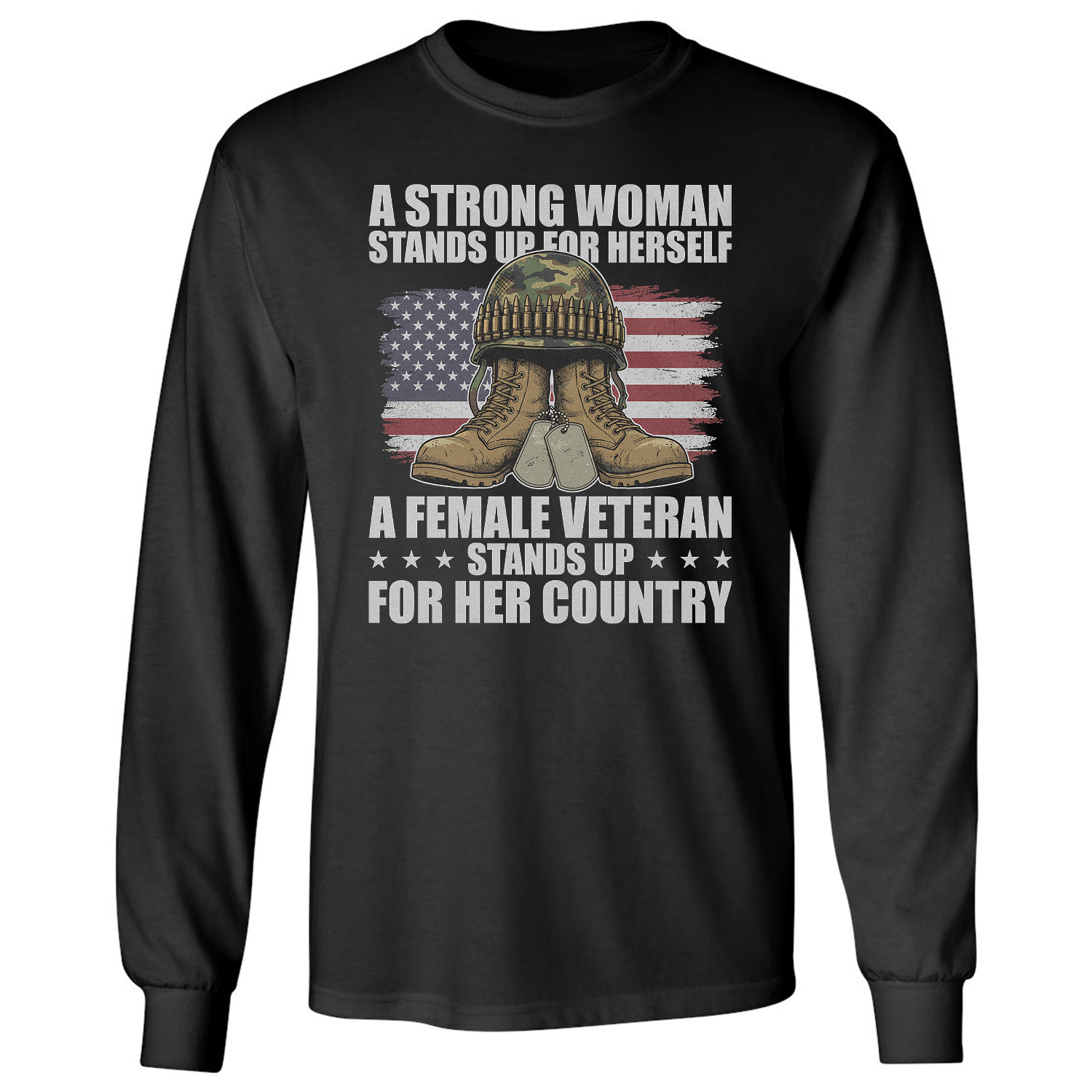 Female Veteran Stands For Country Memorial Day Long Sleeve T-Shirt