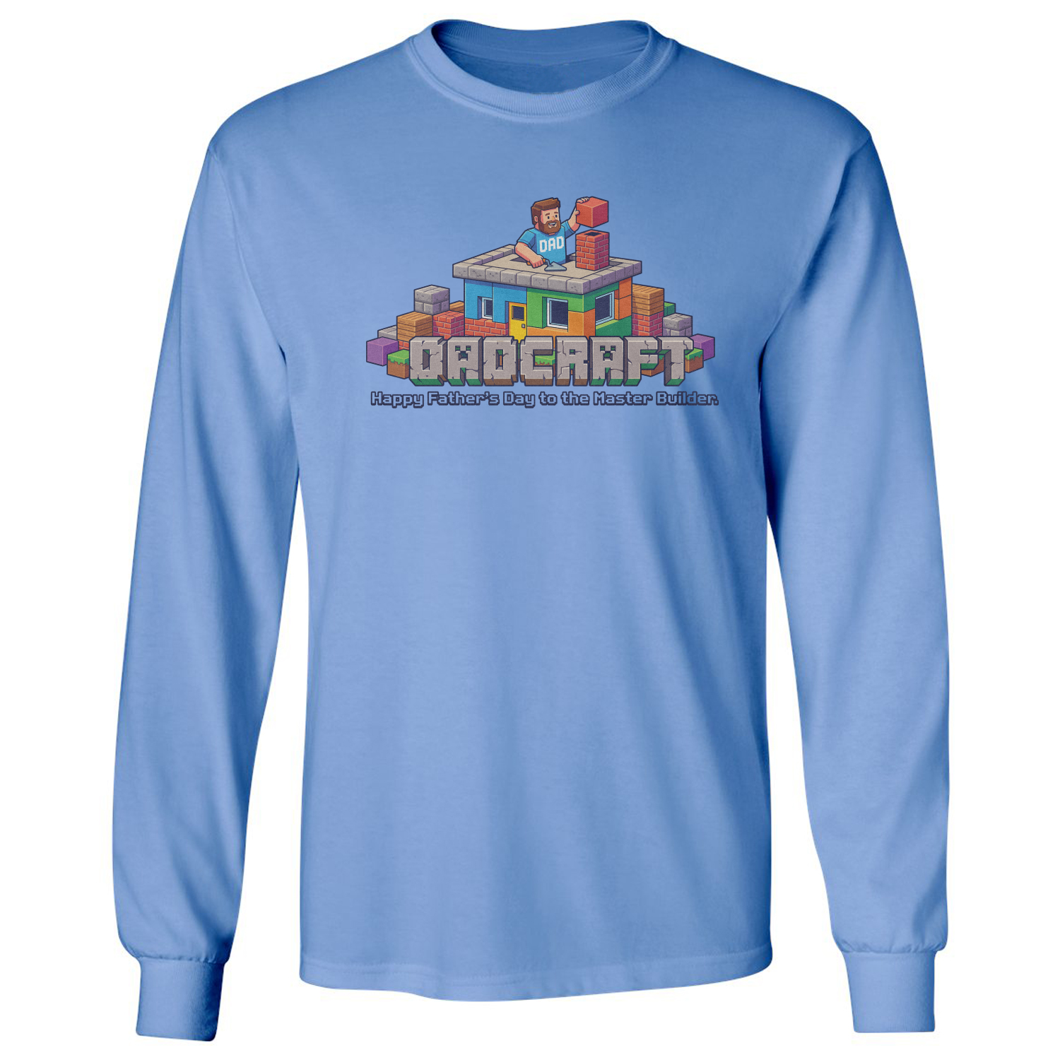 Dadcraft Daddy Master Builder Happy Fathers Day Long Sleeve T-Shirt