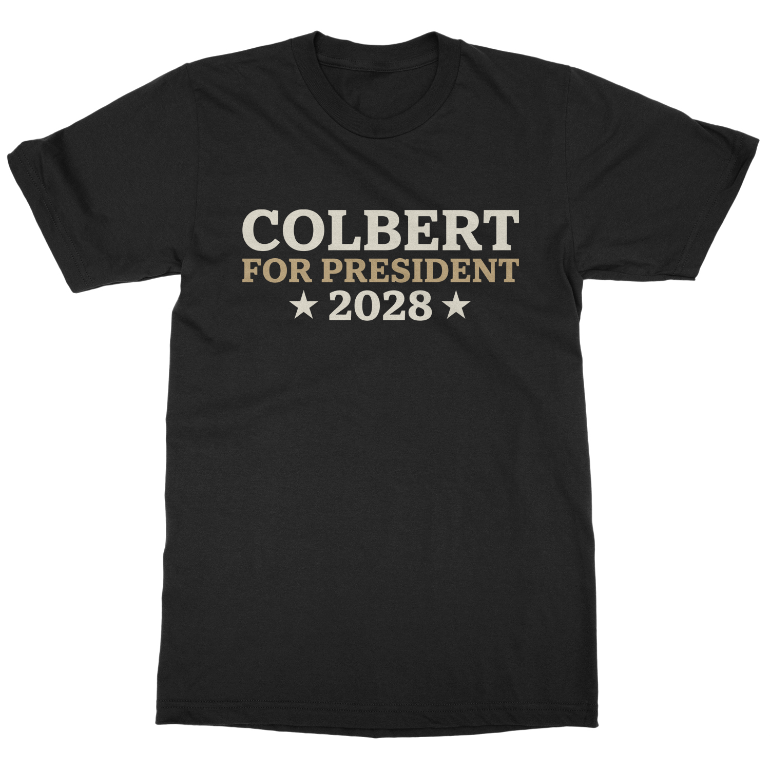 Colbert For President 2028 Funny Comedy Fans Unisex T-Shirt