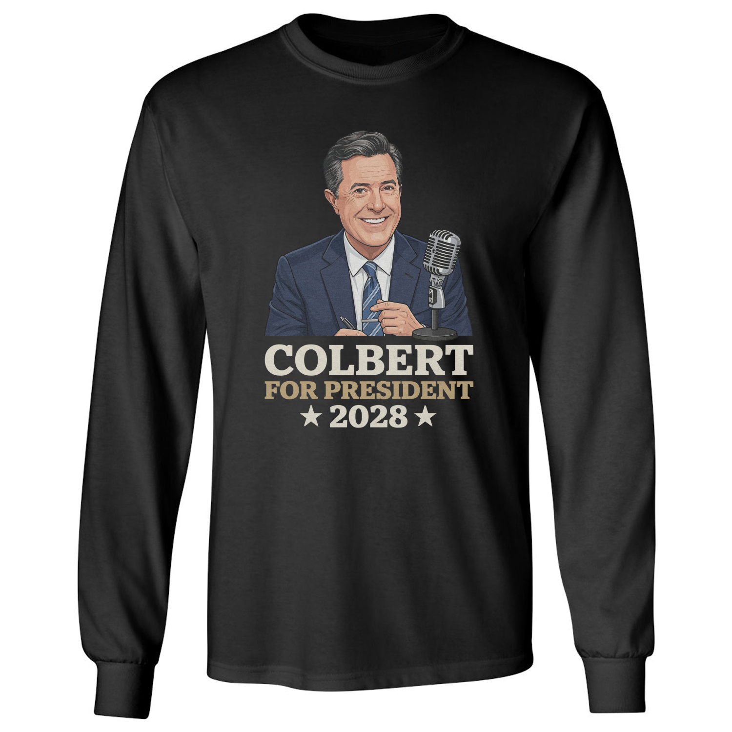 Colbert For President 2028 Political Comedy Fans Long Sleeve T-Shirt