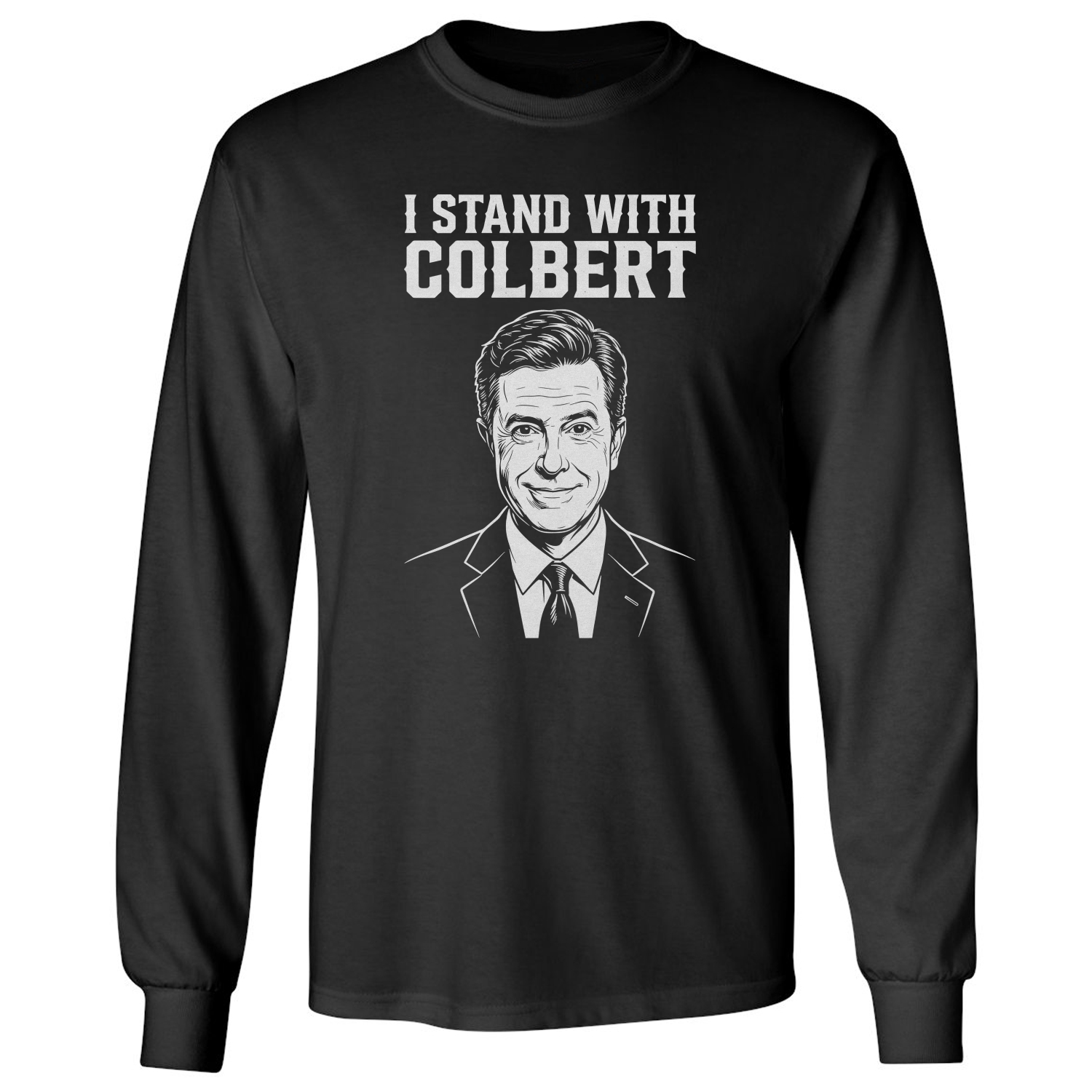 I Stand With Colbert 2026 Last Show Long Sleeve T-Shirt