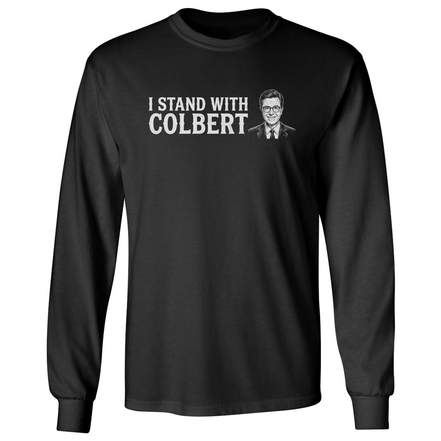 I Stand With Colbert 2026 Last Show Tribute Long Sleeve T-Shirt