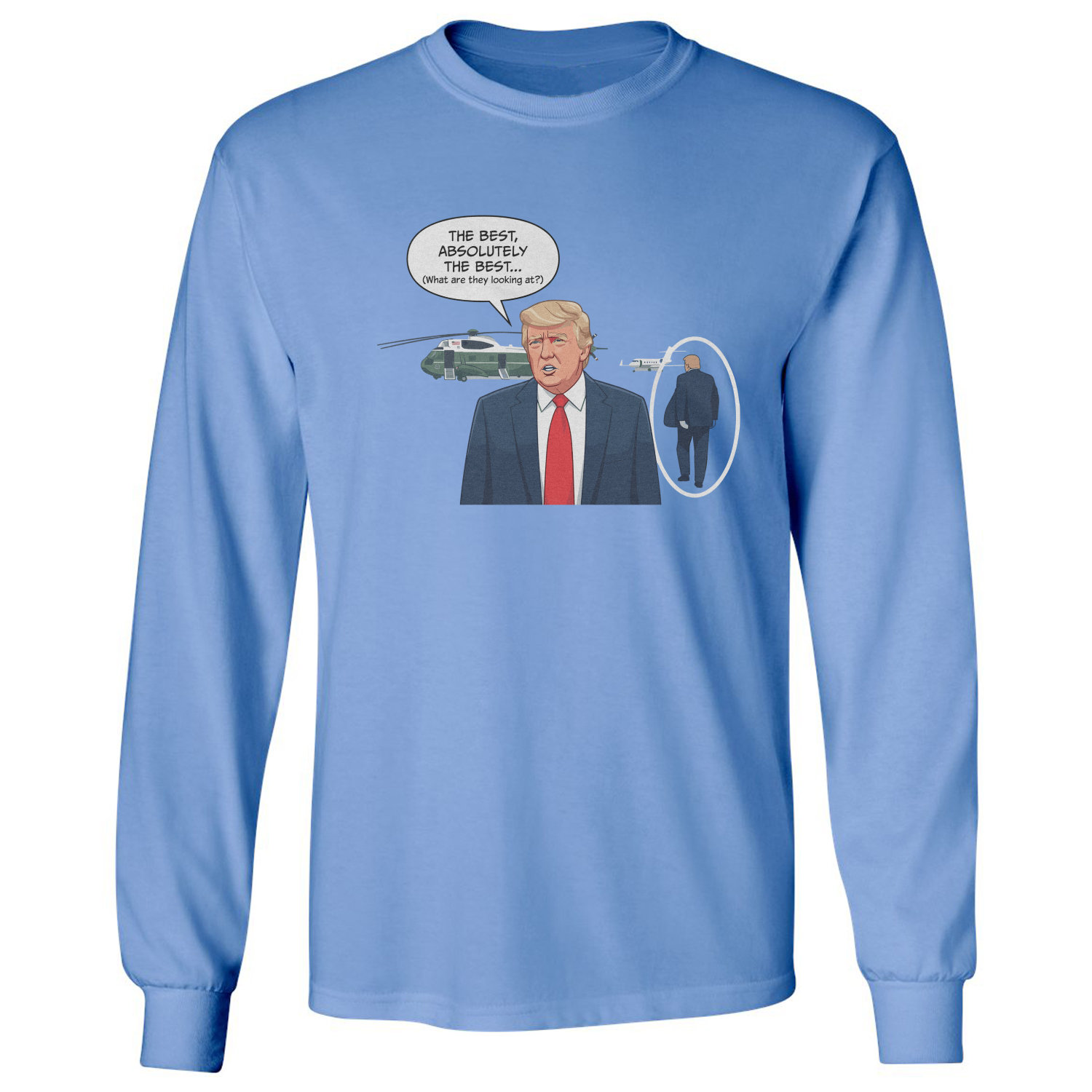 Presidents Look-A-Like Funny Back Up Trump Long Sleeve T-Shirt