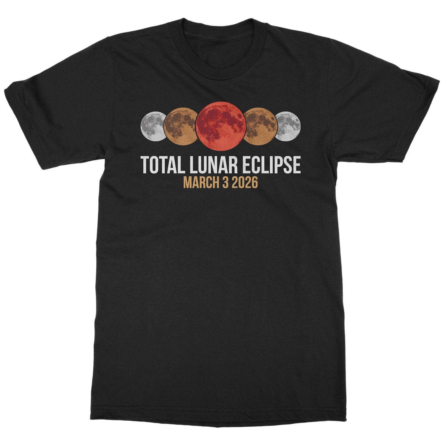 Total Lunar Eclipse March 3 2026 Blood Moon Unisex T-Shirt