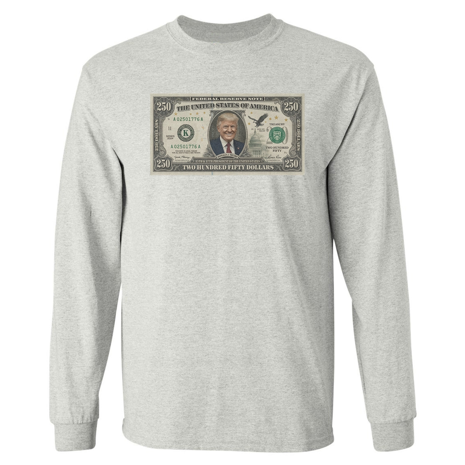 250 Dollar Bill Trump Parody – 250 Years of Freedom Long Sleeve T-Shirt