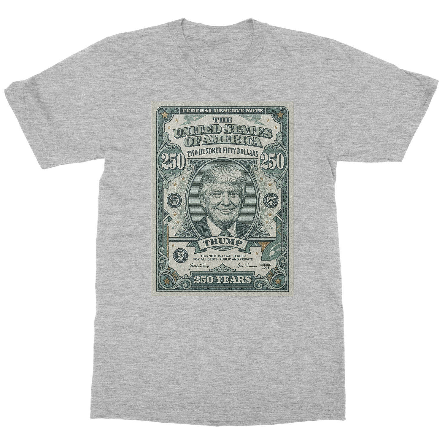 250 Dollar Bill Trump Parody | 250 Years of Freedom Unisex T-Shirt